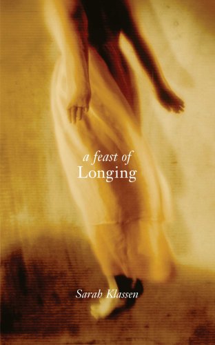 A Feast of Longing - Sarah Klassen (Pre-Loved)