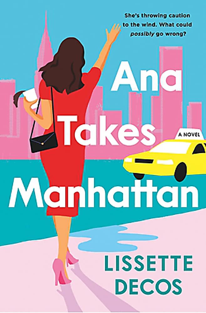 Ana Takes Manhattan - Lissette Decos (Bargain)