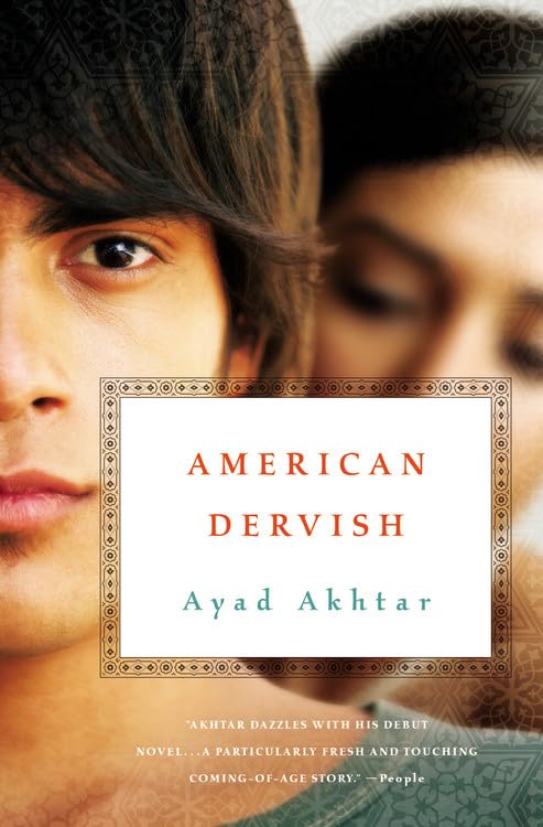 American Dervish - Ayad Akhtar (Pre-Loved)
