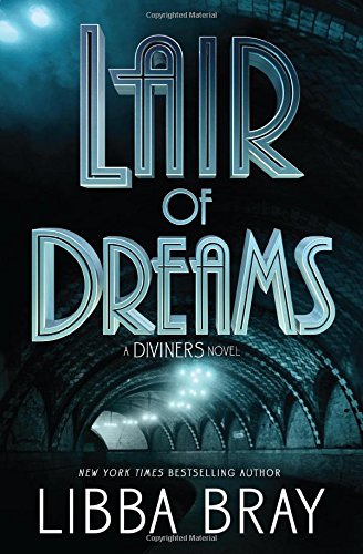 Lair of Dreams: A Diviners Novel - Libba Bray (Pre-Loved)