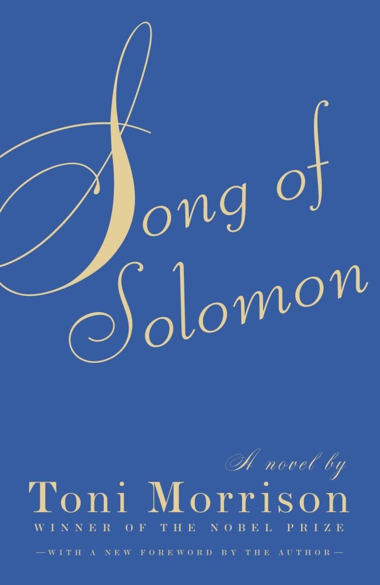 Song of Solomon - Toni Morrison