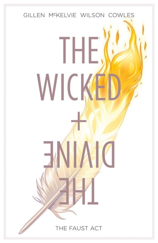 The Wicked + The Divine Volume 1: The Faust Act - Kieron Gillen (Pre-Loved)