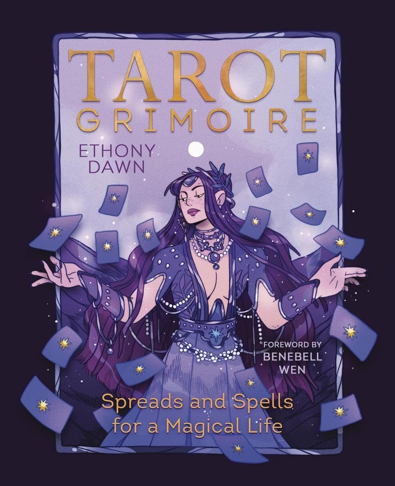 Tarot Grimoire: Spreads and Spells for a Magical Life - Ethony Dawn (Pre-Loved)