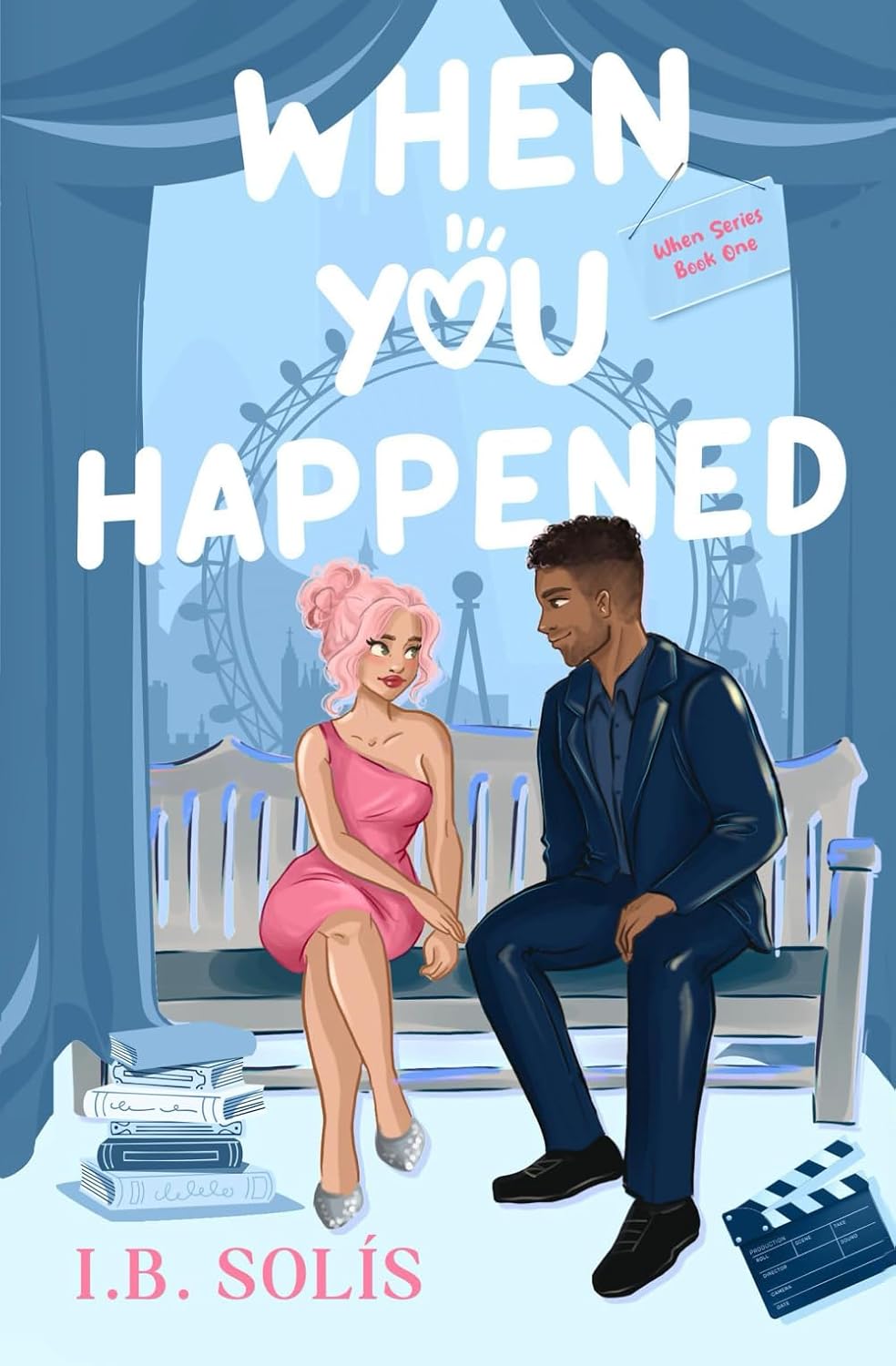 When You Happened - I.B. Solís (Pre-Loved)