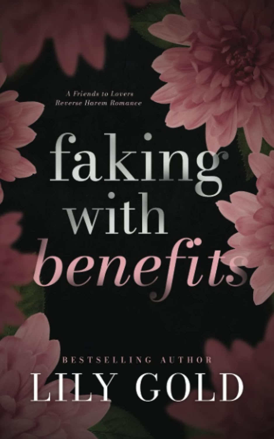 Faking with Benefits - Lily Gold (Pre-Loved)