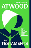 The Testaments: A Novel - Margaret Atwood