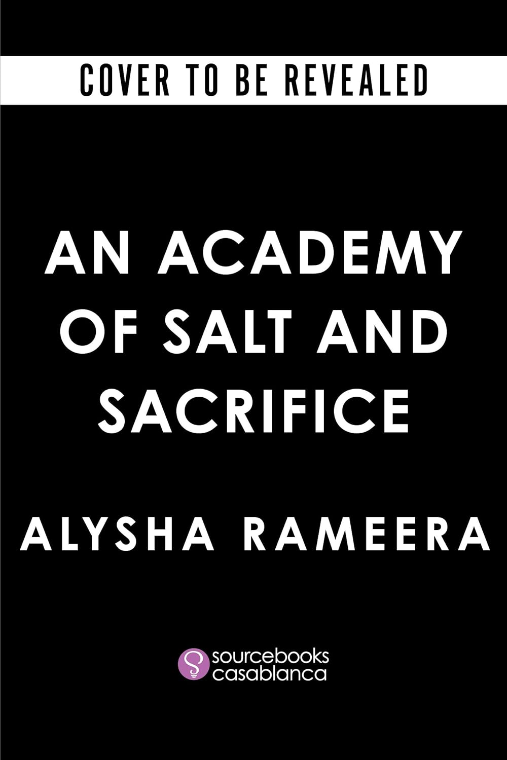 An Academy of Salt and Sacrifice
