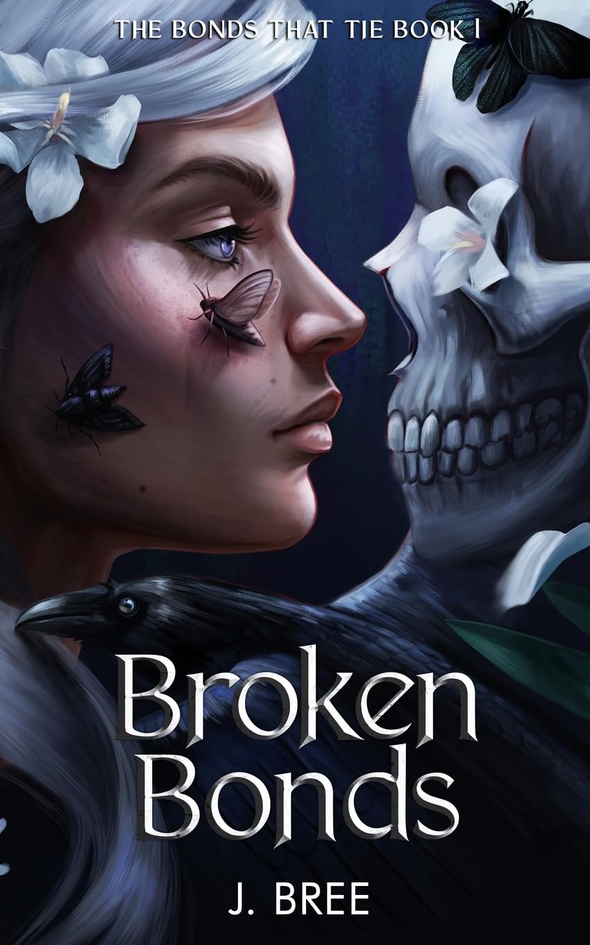 Broken Bonds - J. Bree