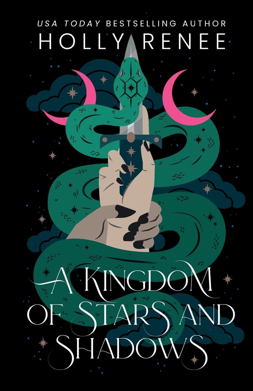 A Kingdom of Stars and Shadows (Special Edition) - Holly Renee