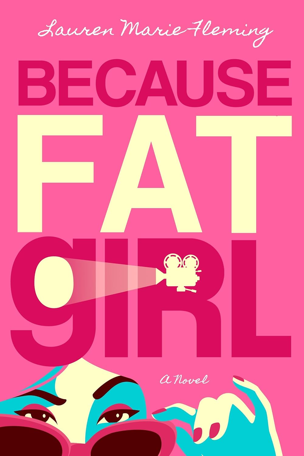 Because Fat Girl - Lauren Marie Fleming