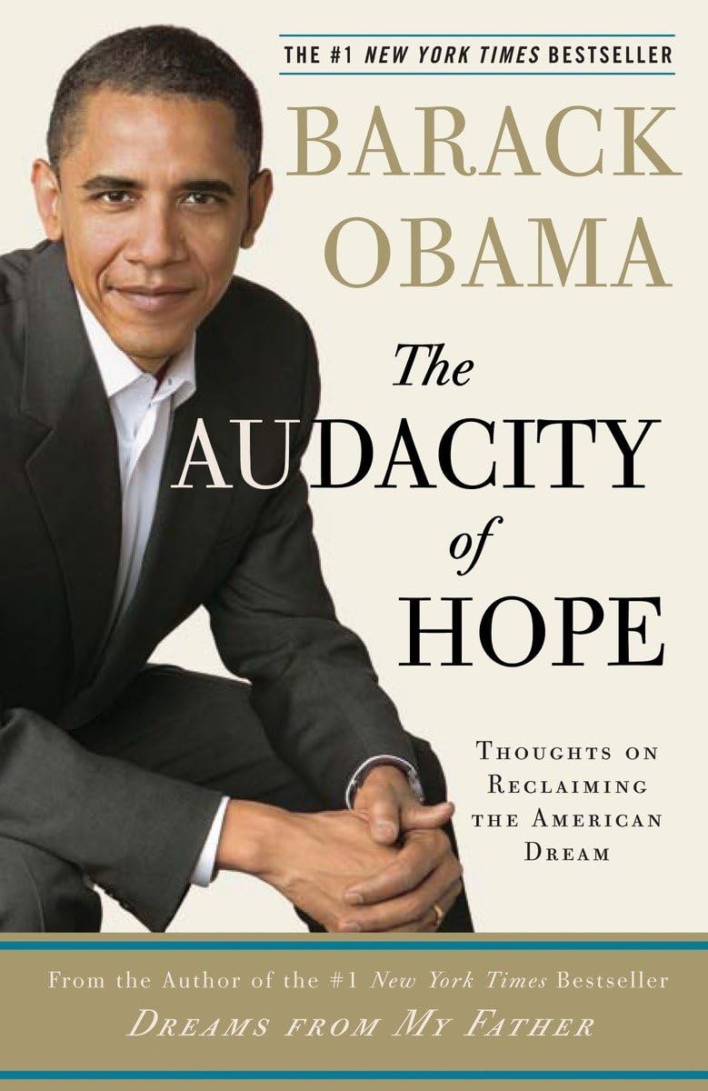 The Audacity of Hope: Thoughts on Reclaiming the American Dream - Barack Obama (Pre-Loved)