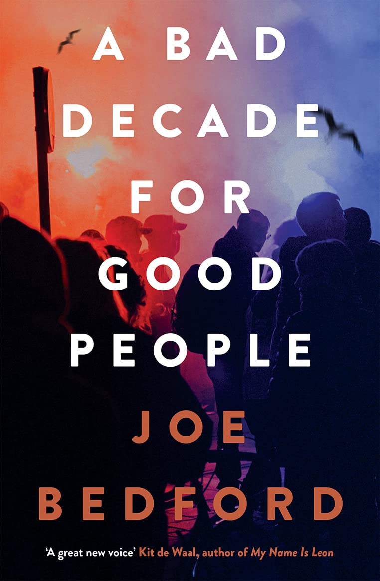 A Bad Decade for Good People - Joe Bedford