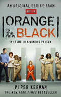 Orange Is The New Black: My Year in a Women's Prison - Piper Kerman (Pre-Loved)