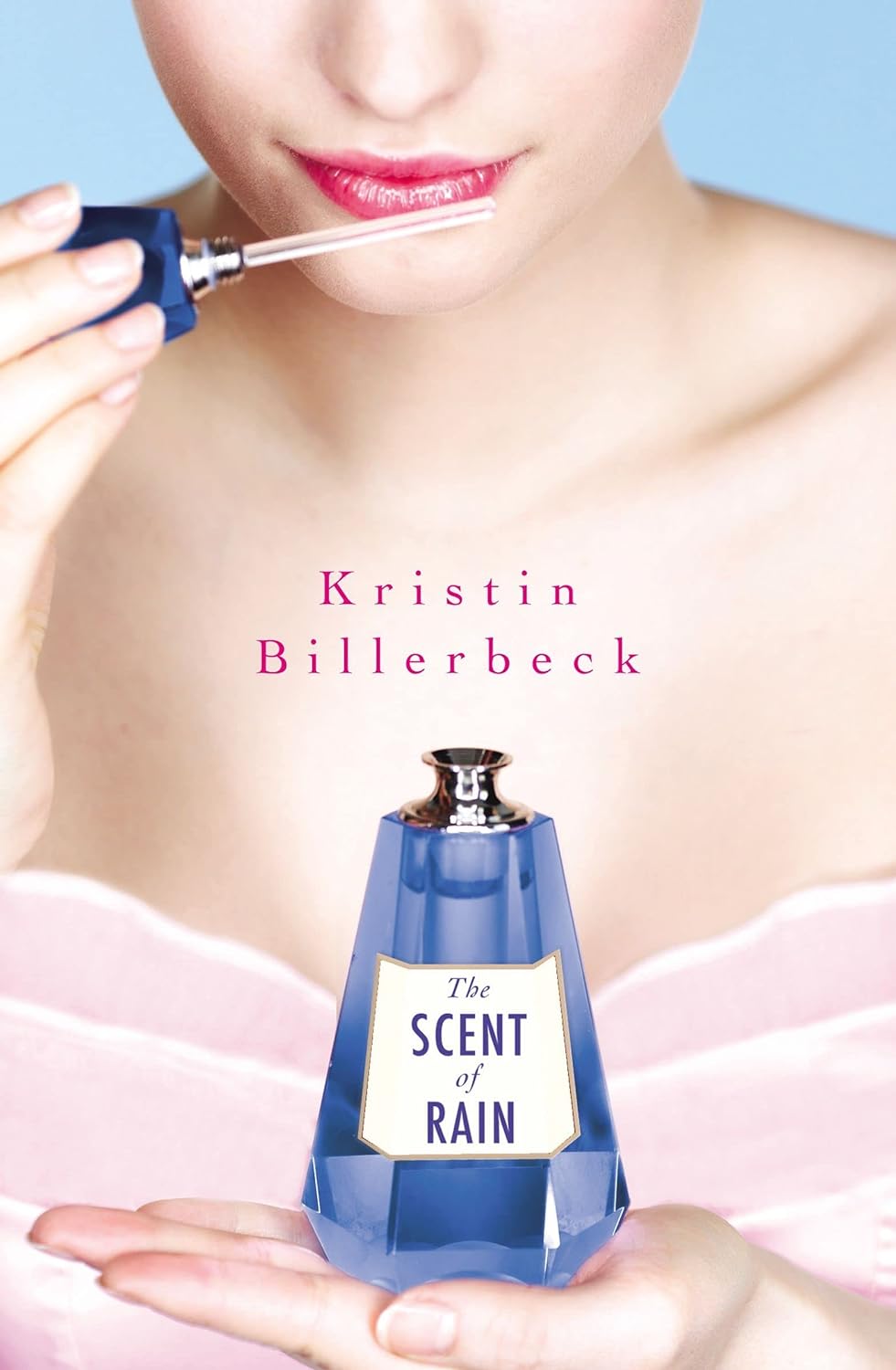 The Scent of Rain - Kristin Billerbeck (Pre-LoveD)