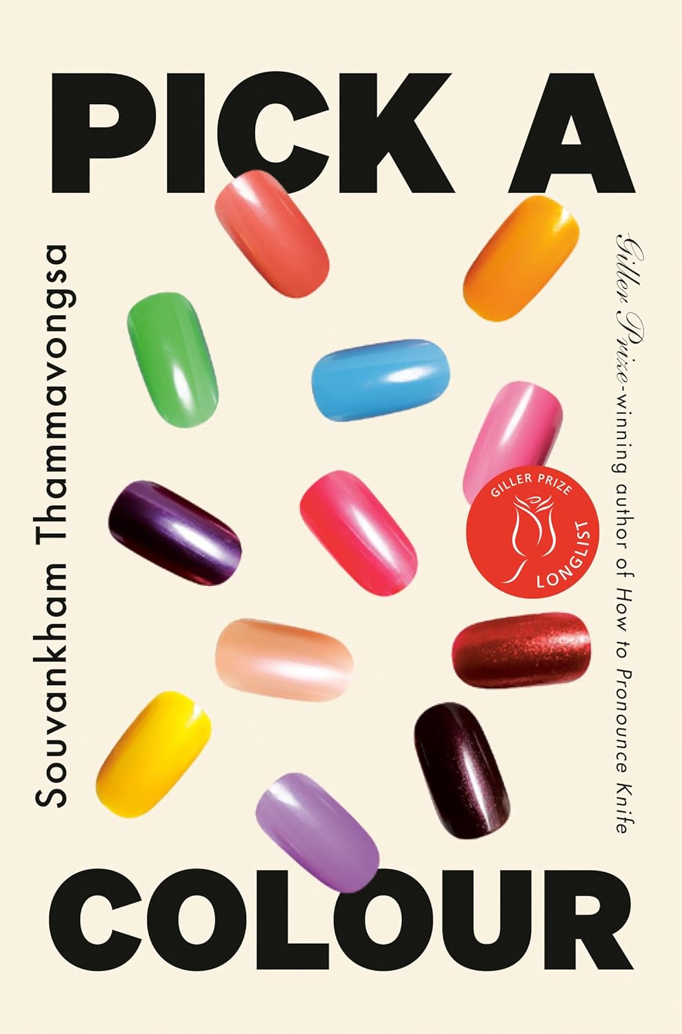 Pick a Colour: A Novel - Souvankham Thammavongsa