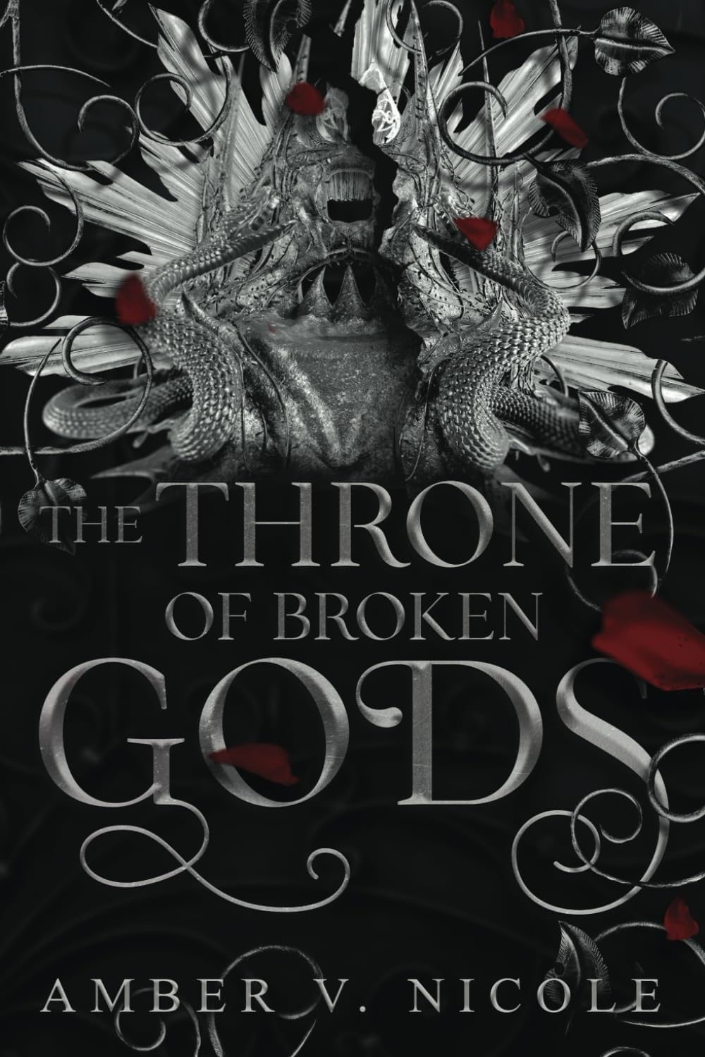 The Throne of Broken Gods - Amber V. Nicole