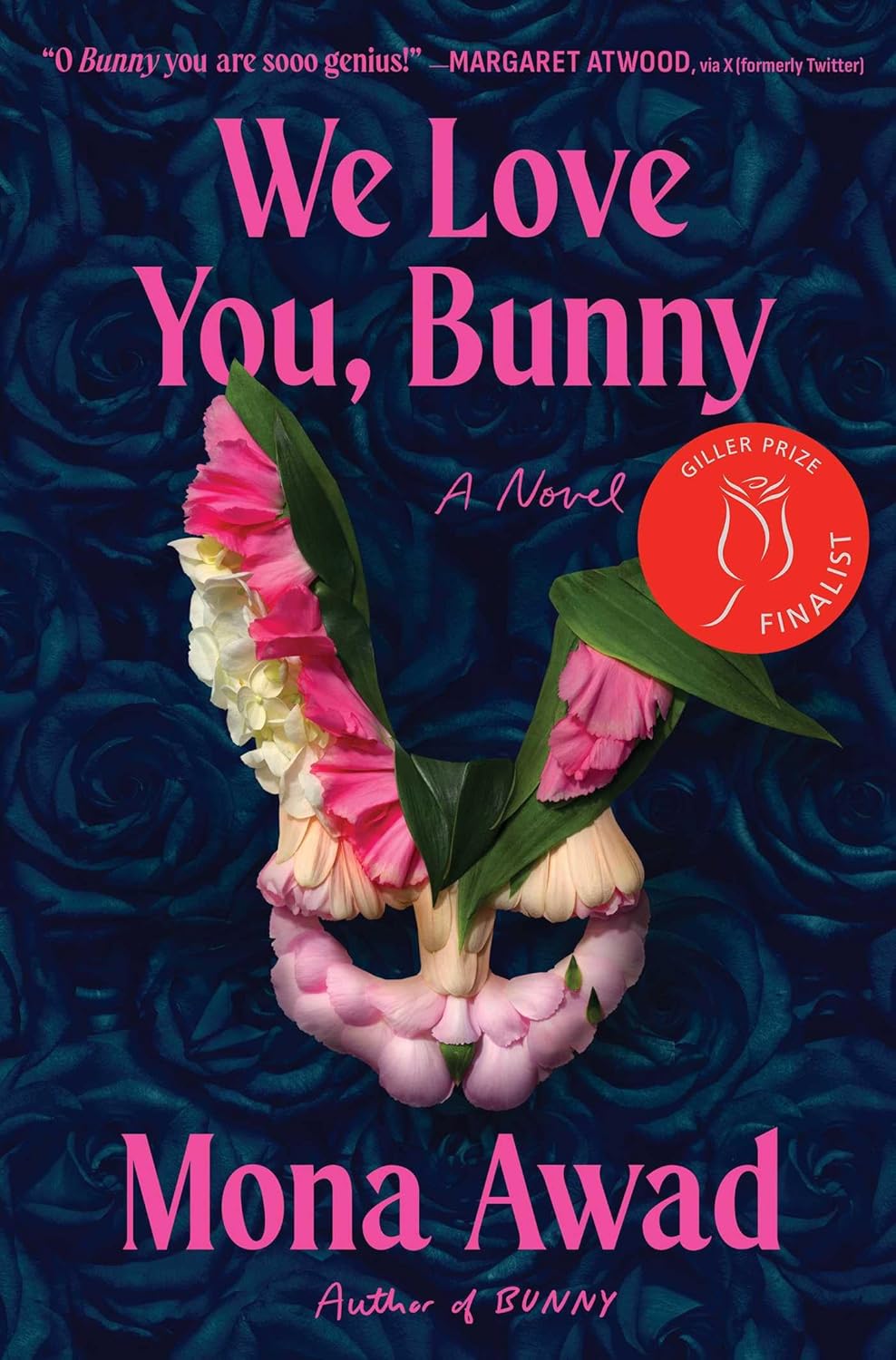 We Love You, Bunny - Mona Awad