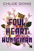 Foul Heart Huntsman - Chloe Gong (Bargain)