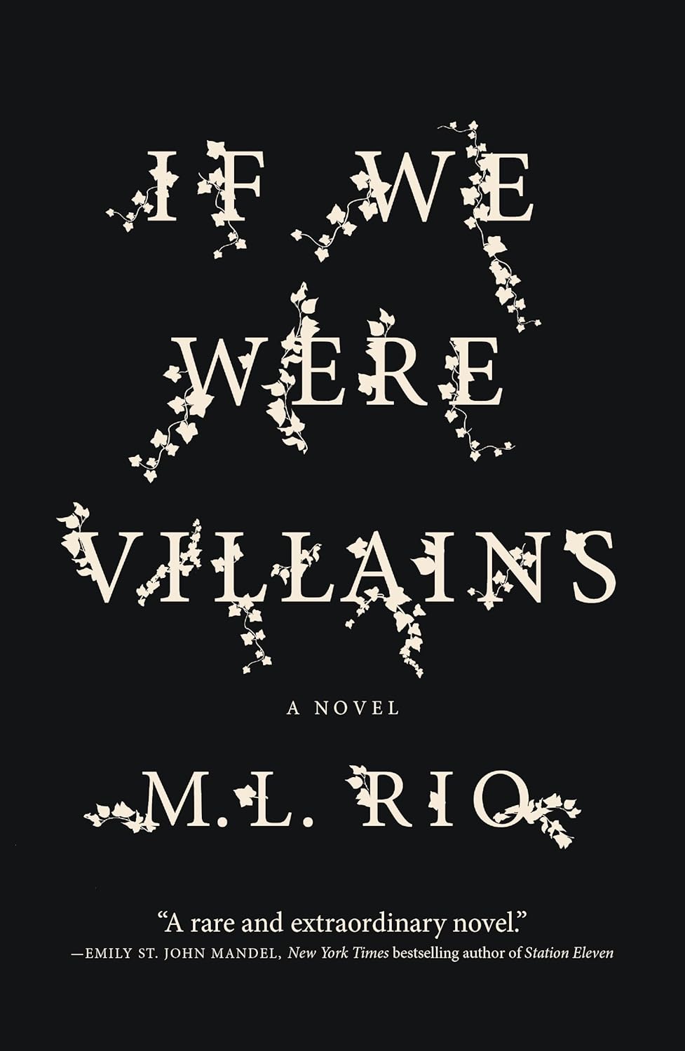 If We Were Villains - M.L. Rio