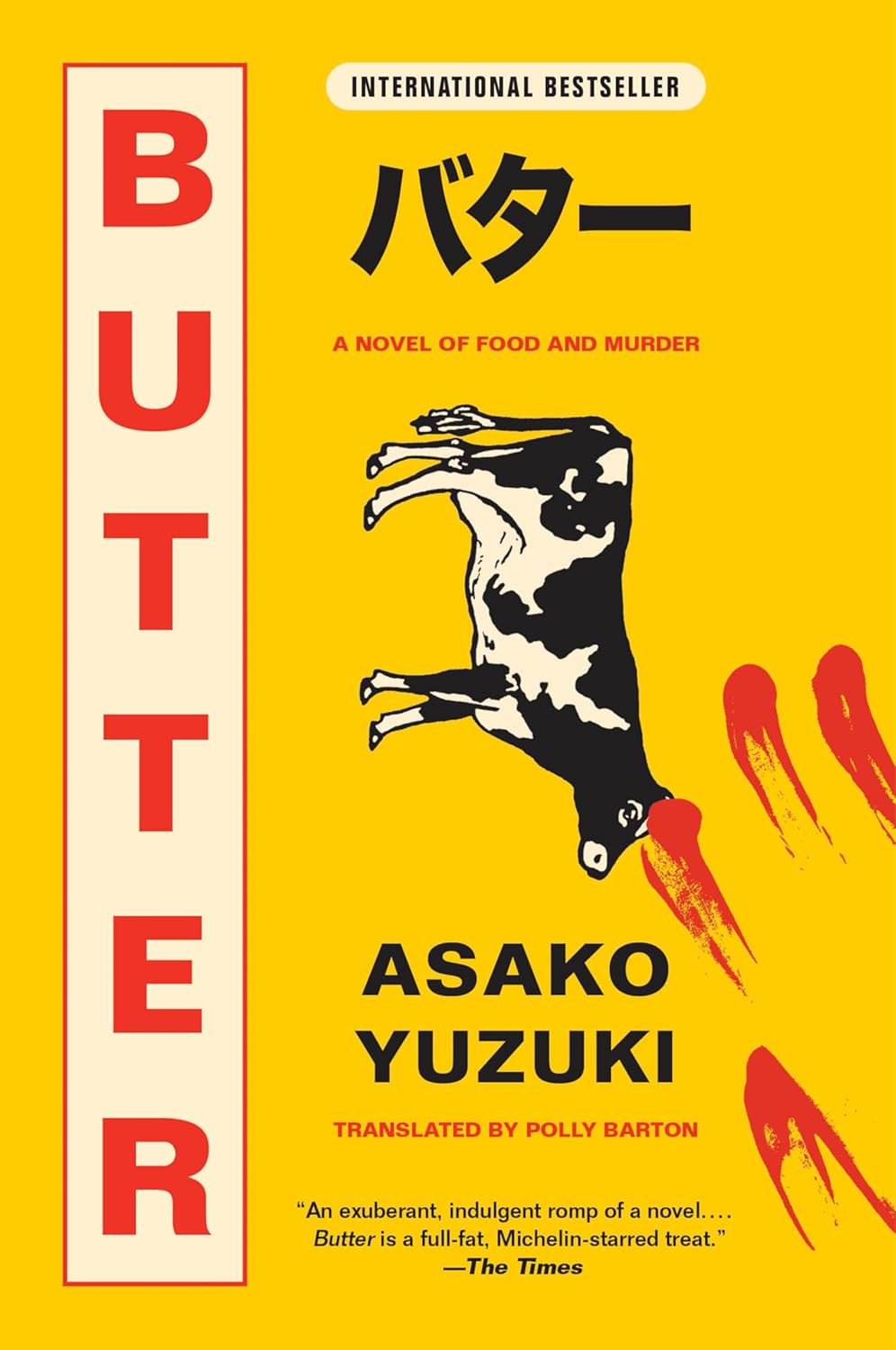 Butter: A Novel of Food and Murder - Asako Yuzuki