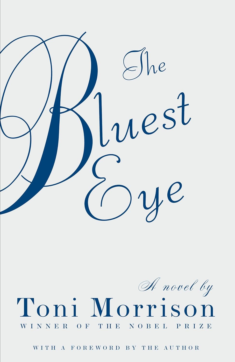 The Bluest Eye - Toni Morrison