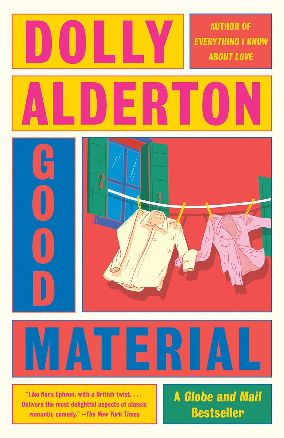 Good Material: A Novel - Dolly Alderton