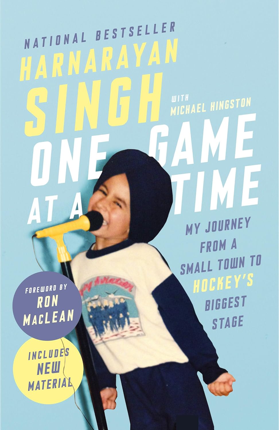 One Game at a Time: My Journey from a Small Town to Hockey's Biggest Stage - Harnarayan Singh (Bargain)