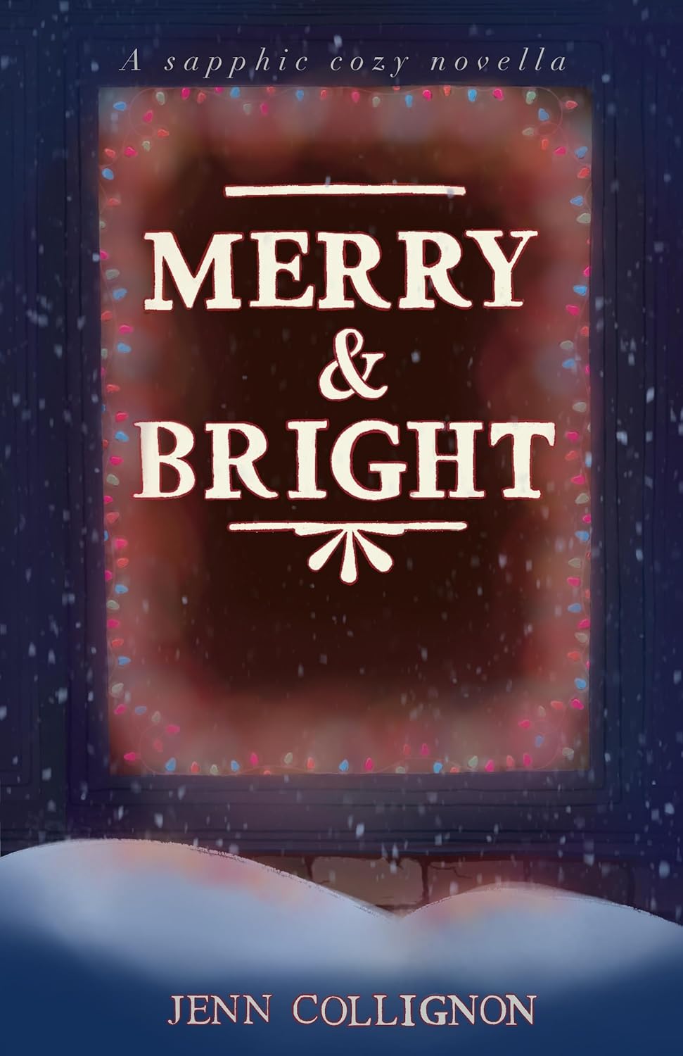 Merry and Bright - Jenn Collignon