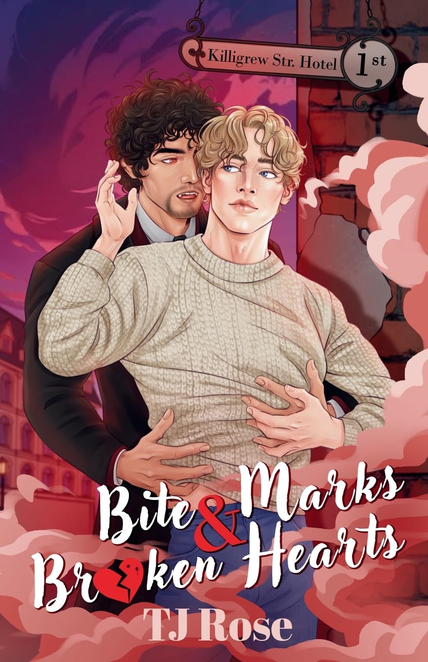 Bite Marks and Broken Hearts