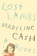 Lost Lambs: A Novel