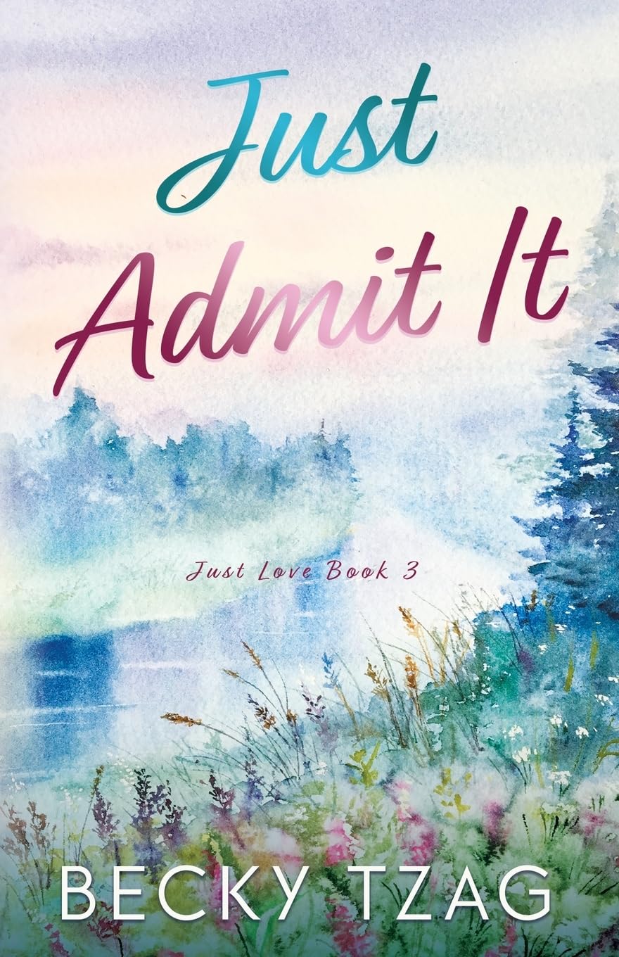 Just Admit It - Becky Tzag