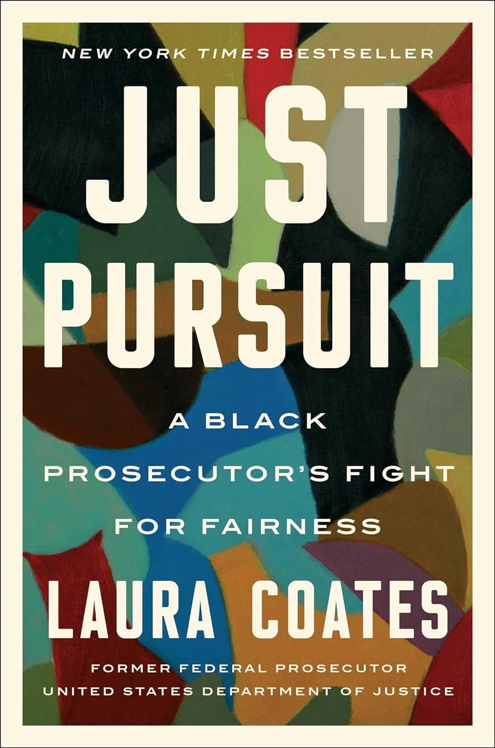 Just Pursuit: A Black Prosecutor's Fight for Fairness - Laura Coates (Bargain)