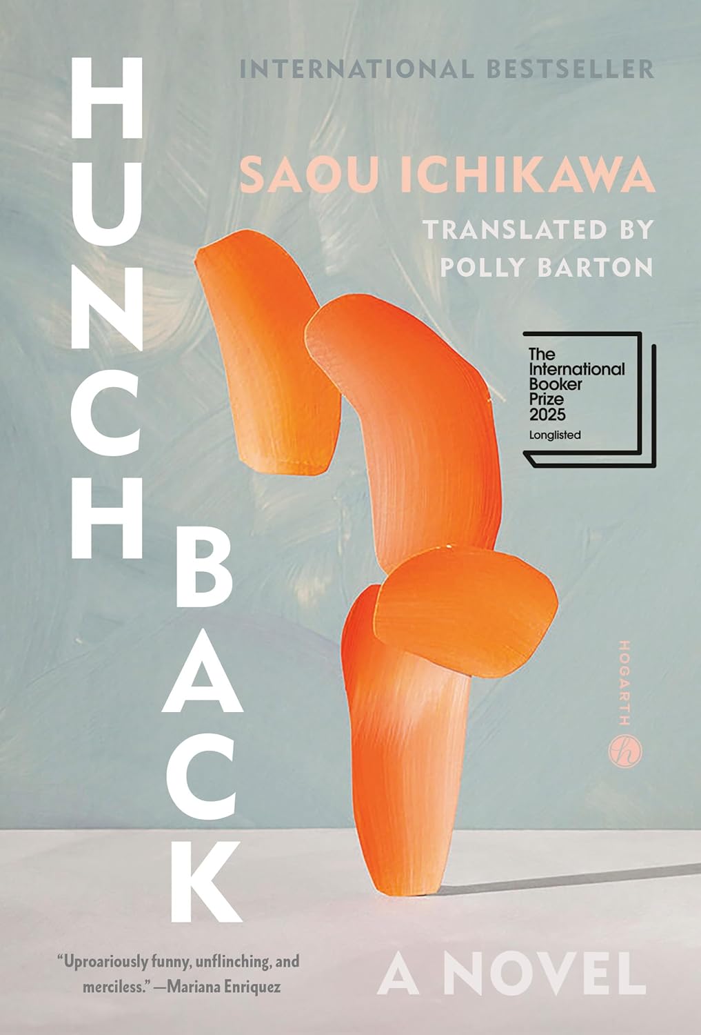 Hunchback: A Novel - Saou Ichikawa