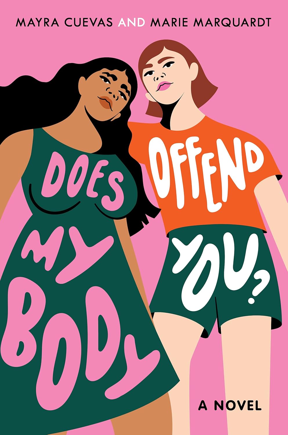 Does My Body Offend You? - Mayra Cuevas and Marie Marquardt (Bargain)