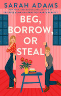 Beg, Borrow, or Steal - Sarah Adams