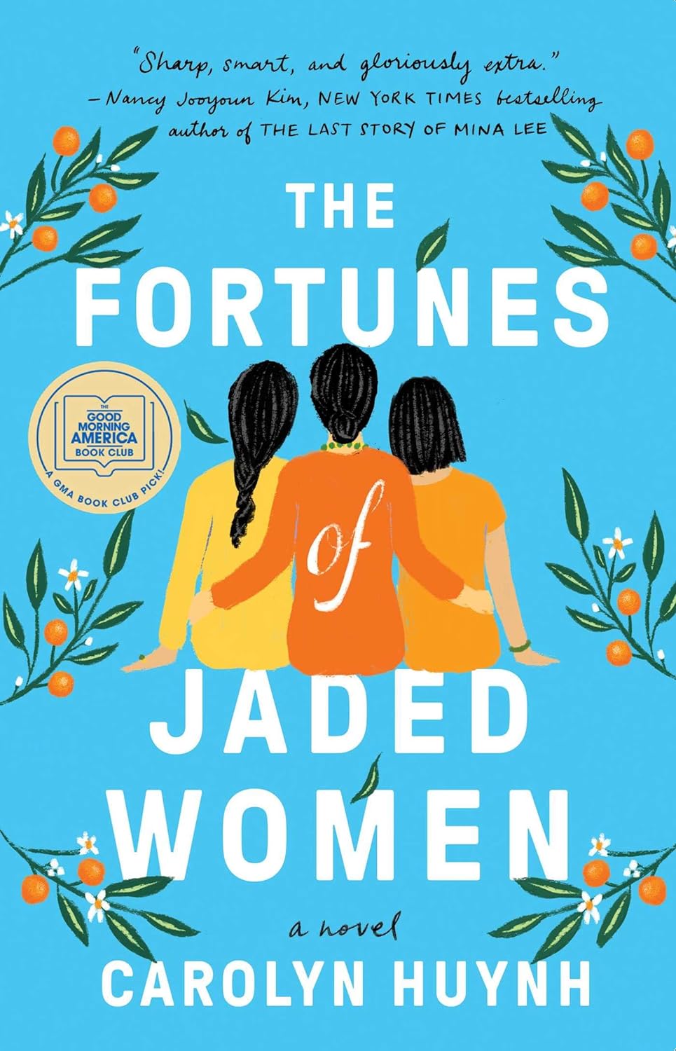 The Fortunes of Jaded Women: A Novel - Carolyn Huynh (Bargain)