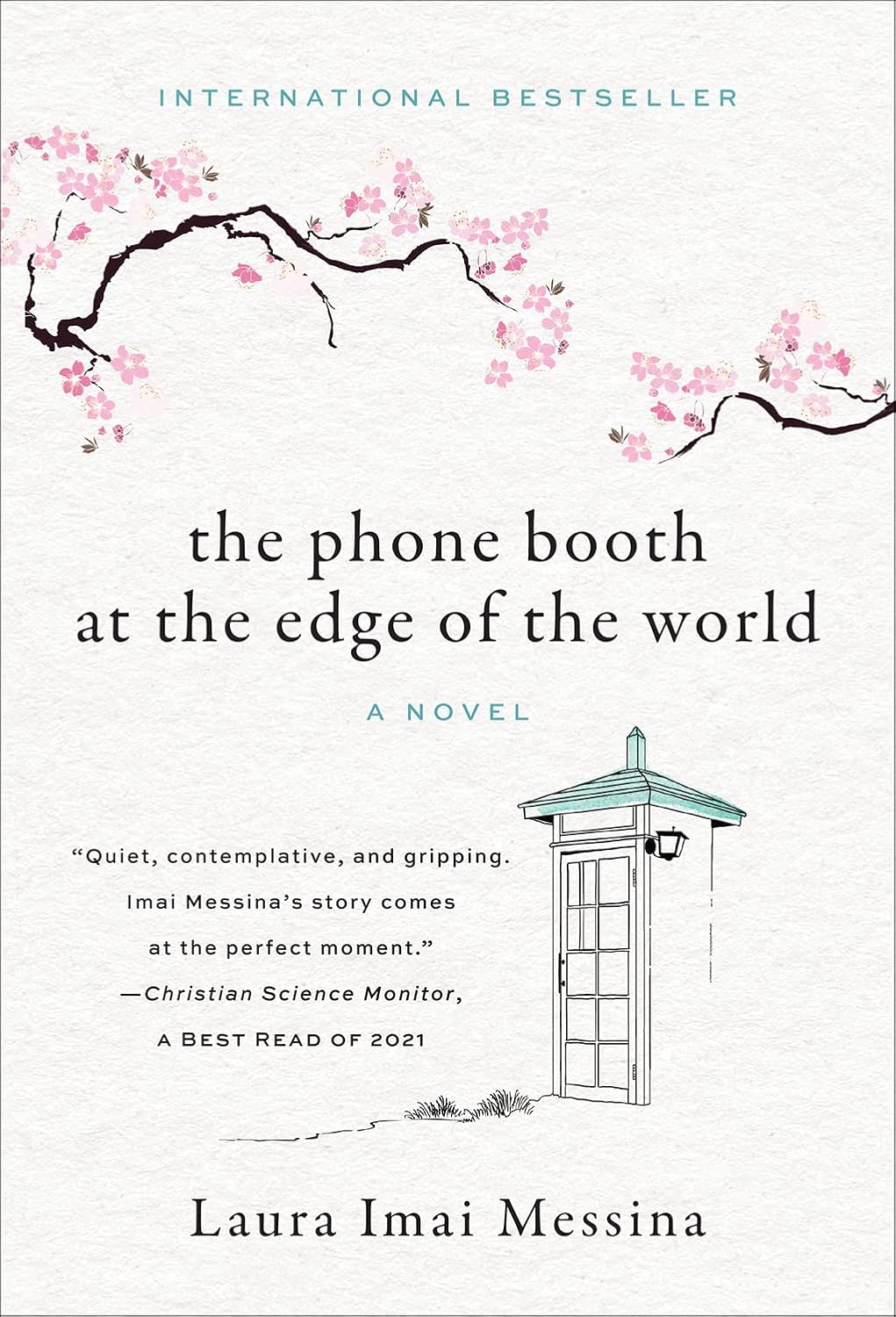 The Phone Booth at the Edge of the World: A Novel - Laura Imai Messina (Pre-Loved)