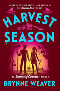 Harvest Season: The Seasons of Carnage Trilogy - Brynne Weaver