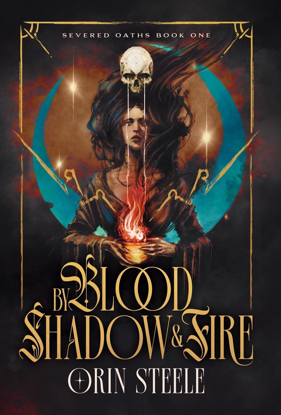 By Blood Shadow and Fire (Special Edition) - Orin Steele