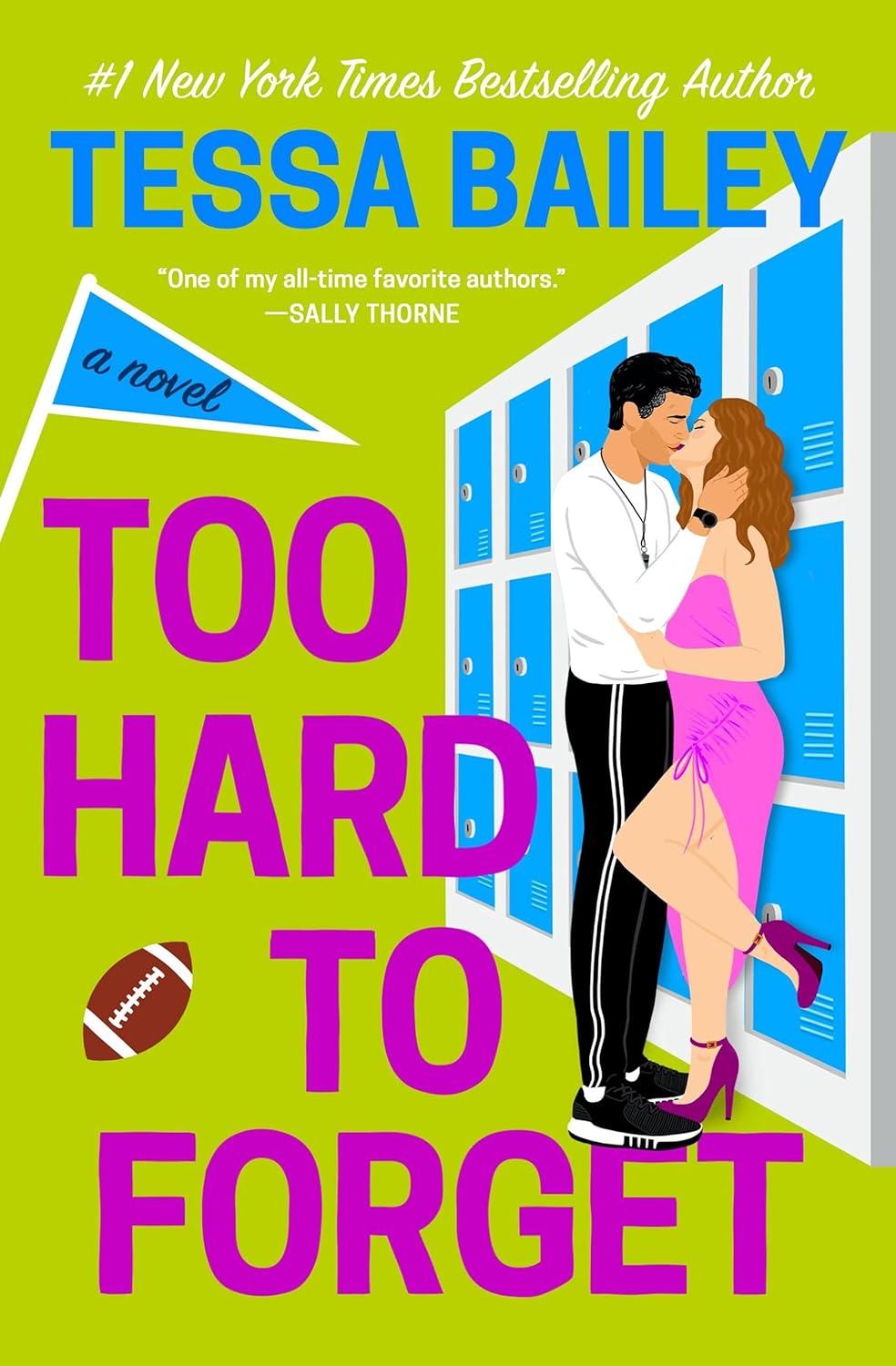 Too Hard To Forget - Tessa Bailey (Bargain)