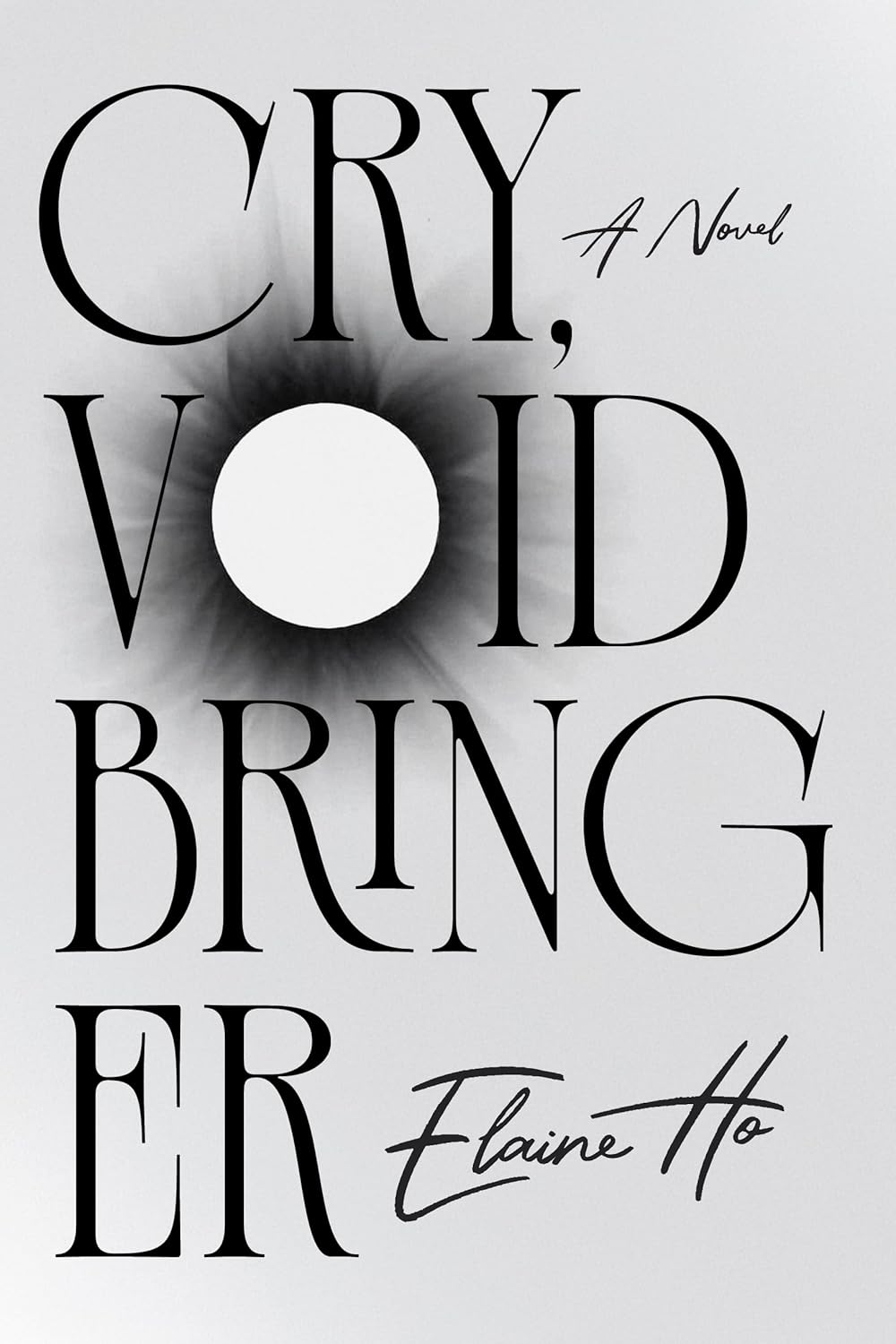 Cry, Voidbringer - Elaine Ho (Special Order)