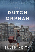 The Dutch Orphan - Ellen Keith