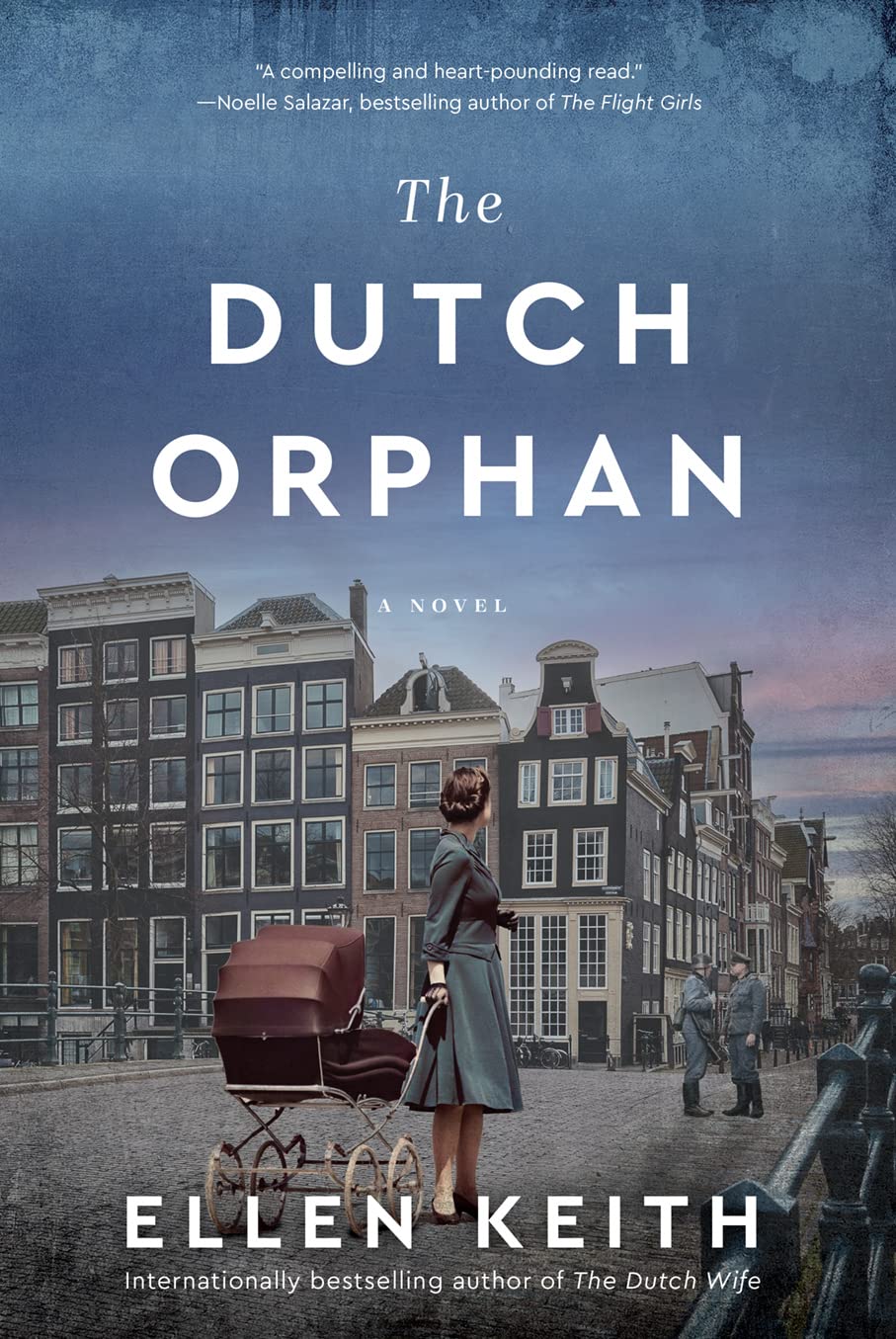 The Dutch Orphan - Ellen Keith