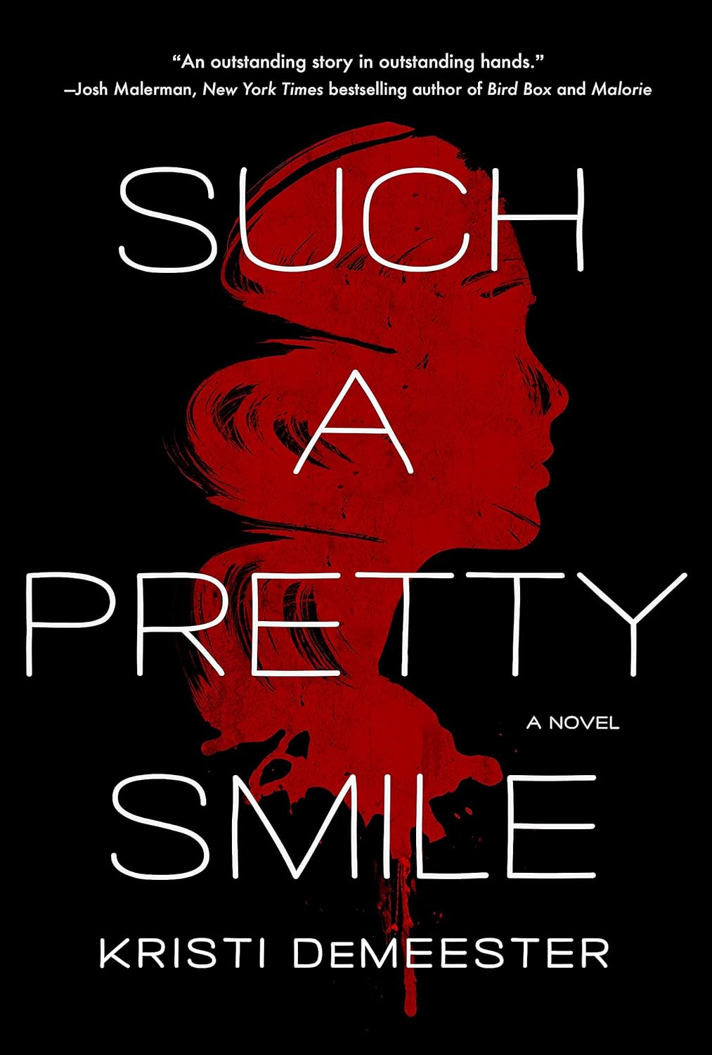 Such a Pretty Smile: A Novel - Kristi DeMeester (Pre-Loved)