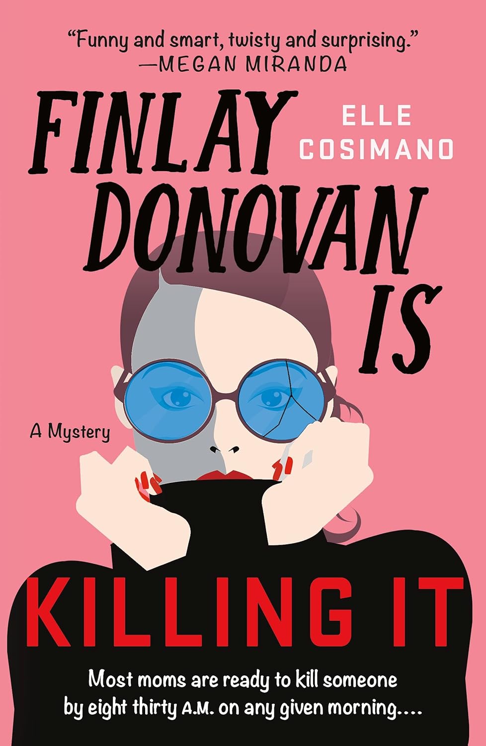 Finlay Donovan is Killing It: A Novel - Elle Cosimano (Bargain)