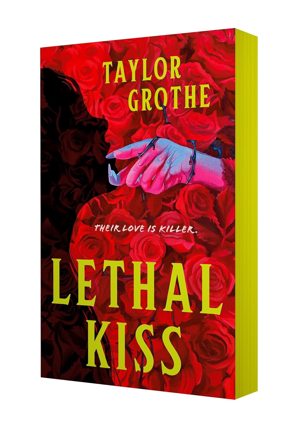 Lethal Kiss - Taylor Grothe