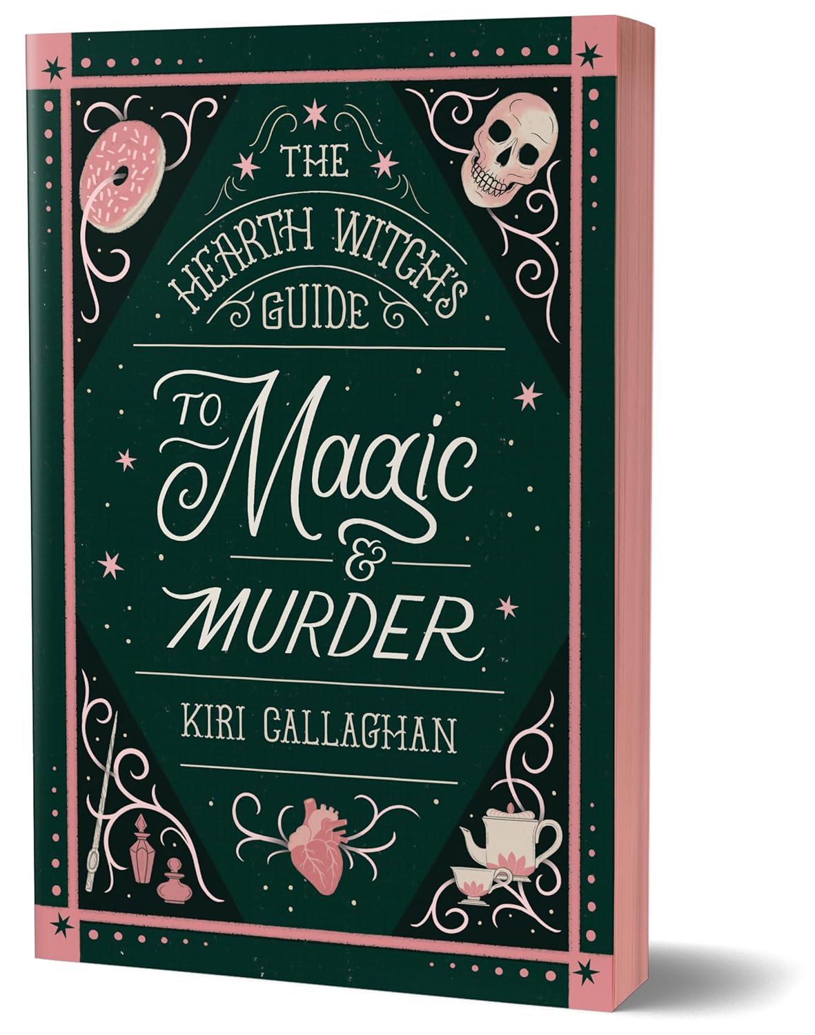 The Hearth Witch's Guide to Magic & Murder (Deluxe Edition) - Kiri Callaghan