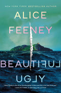 Beautiful Ugly: A Novel - Alice Feeney