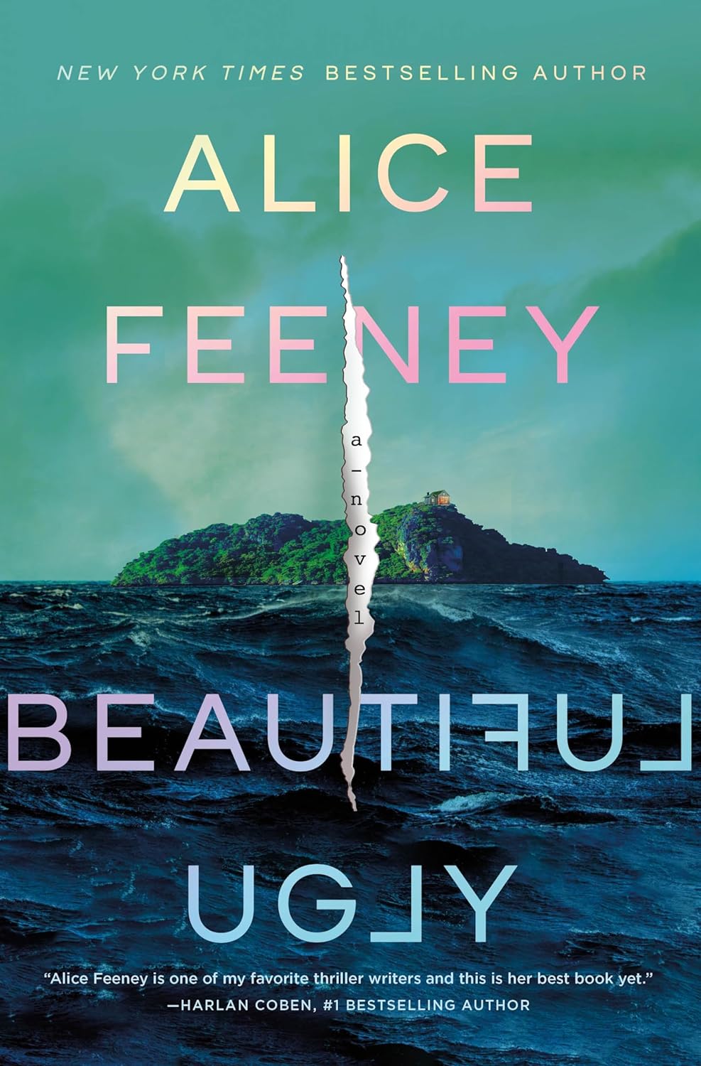 Beautiful Ugly: A Novel - Alice Feeney