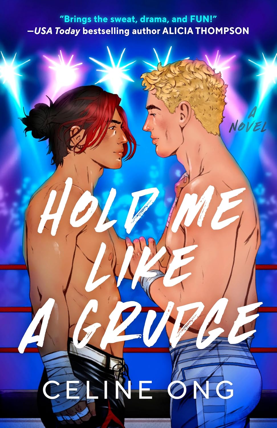 Hold Me Like a Grudge - Celine Ong